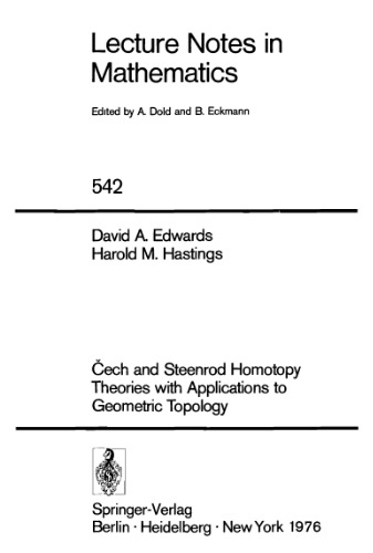 Cech and Steenrod Homotopy Theories with Applications to Geometric Topology