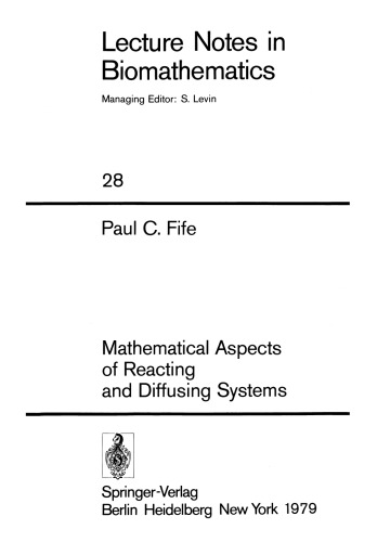 Mathematical Aspects of Reacting and Diffusing Systems
