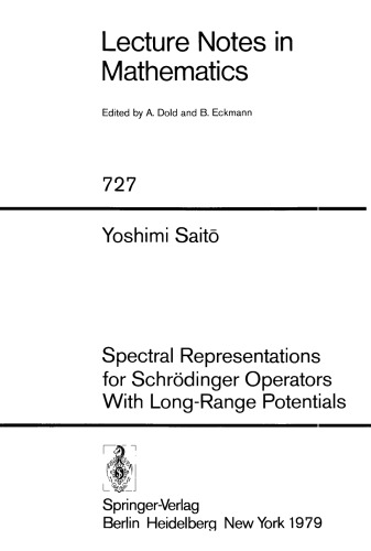 Spectral Representations for Schrdinger Operators with Long-Range Potentials by Yoshimi Saito