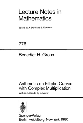 Arithmetic of elliptic curves with complex multiplication