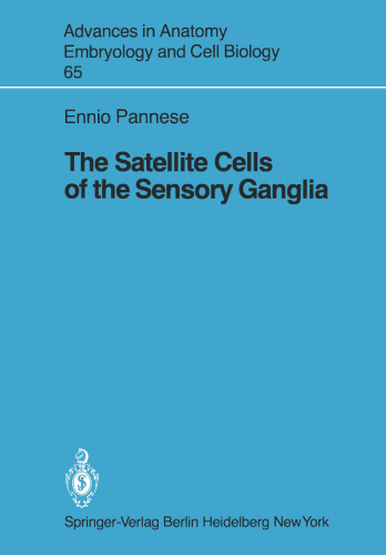 The Satellite Cells of the Sensory Ganglia