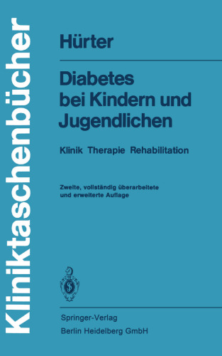 Diabetes bei Kindern und Jugendlichen: Klinik, Therapie, Rehabilitation