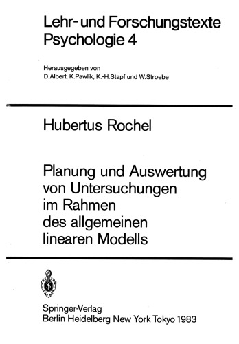 Planung und Auswertung von Untersuchungen im Rahmen des allgemeinen linearen Modells