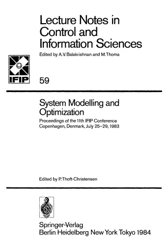 System Modelling and Optimization: Proceedings of the 11th IFIP Conference Copenhagen, Denmark, July 25–29, 1983