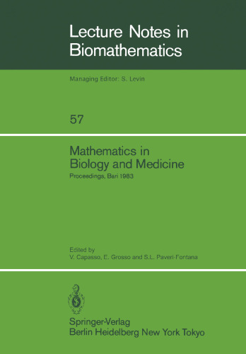Mathematics in Biology and Medicine: Proceedings of an International Conference held in Bari, Italy, July 18–22, 1983