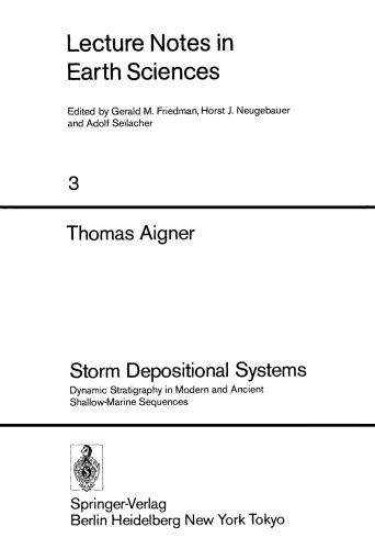 Storm Depositional Systems: Dynamic Stratigraphy in Modern and Ancient Shallow-Marine Sequences