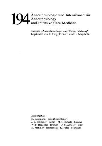 Intensiv- und Notfallmedizin — Neue Aspekte: Zentraleuropäischer Anaesthesiekongreß Graz 1985 Band V