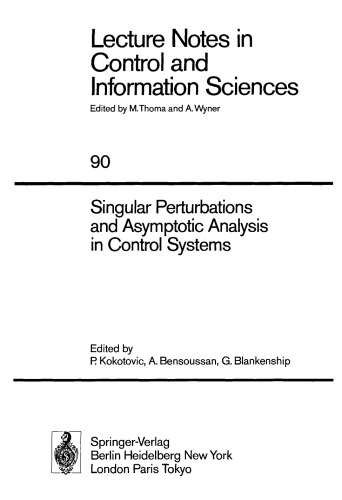 Singular Perturbations and Asymptotic Analysis in Control Systems