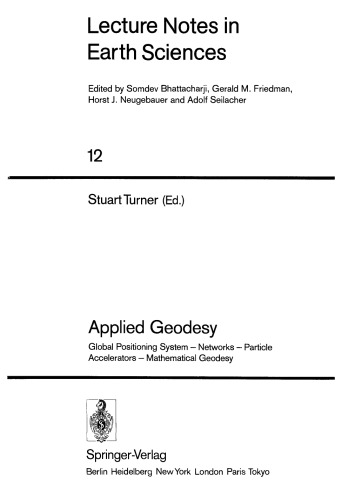 Applied Geodesy: Global Positioning System — Networks — Particle Accelerators — Mathematical Geodesy