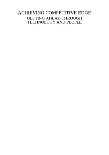 Achieving Competitive Edge Getting Ahead Through Technology and People: Proceedings of the OMA-UK Sixth International Conference