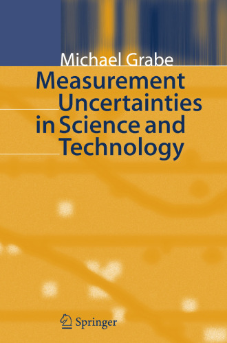 Measurement Uncertainties in Science and Technology