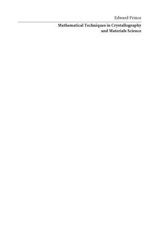 Mathematical Techniques in Chrystallography and Materials Science