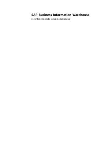 SAP Business Information Warehouse: Mehrdimensionale Datenmodellierung
