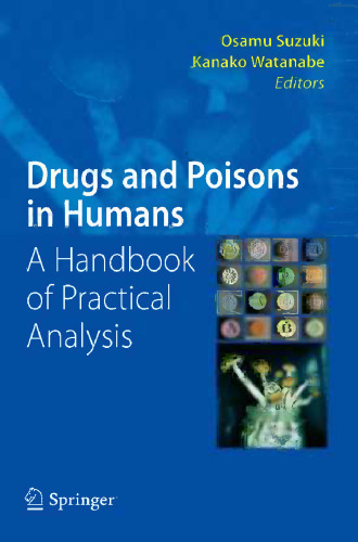Drugs and Poisons in Humans: A Handbook of Practical Analysis