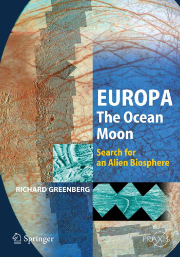 Europa — The Ocean Moon: Search for an Alien Biosphere