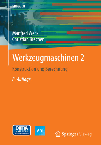 Werkzeugmaschinen 2: Konstruktion und Berechnung