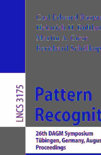 Pattern Recognition: 26th DAGM Symposium, Tübingen, Germany, August 30 - September 1, 2004. Proceedings