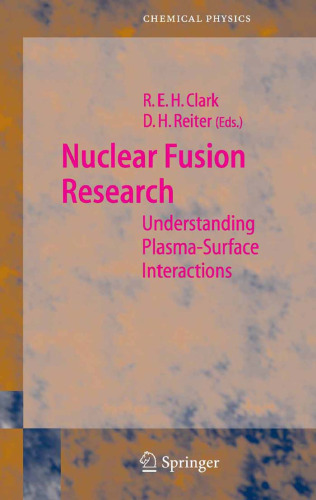 Nuclear Fusion Research: Understanding Plasma-Surface Interactions