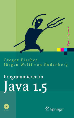 Programmieren in Java 1.5: Ein kompaktes, interaktives Tutorial GERMAN