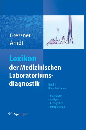 Lexikon der Medizinischen Laboratoriumsdiagnostik: Band 1 Klinische Chemie