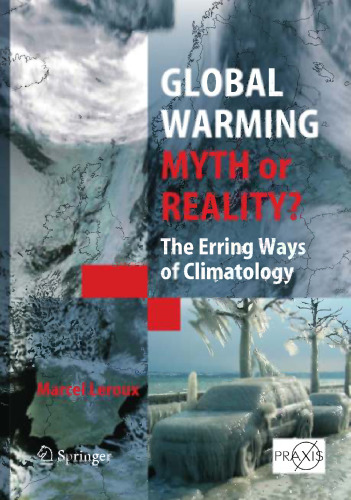 Global Warming — Myth or Reality?: The Erring Ways of Climatology