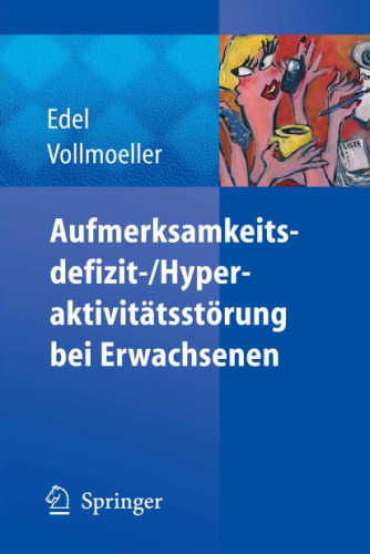 Aufmerksamkeitsdefizit-/Hyperaktivitätsstörung bei Erwachsenen
