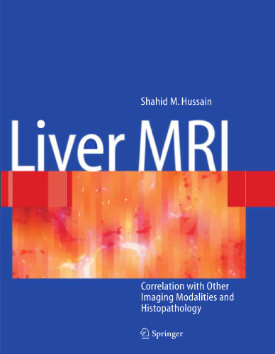 Liver MRI: Correlation with Other Imaging Modalities and Histopathology