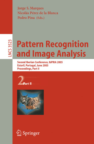 Pattern Recognition and Image Analysis: Second Iberian Conference, IbPRIA 2005, Estoril, Portugal, June 7-9, 2005, Proceedings, Part II