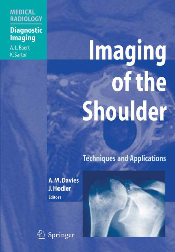 Imaging of the Shoulder: Techniques and Applications (Medical Radiology Diagnostic Imaging)