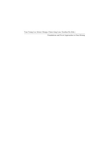 Foundations and Novel Approaches in Data Mining