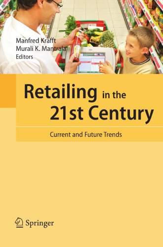 Retailing in the 21st Century: Current and Future Trends