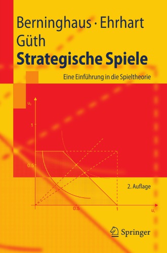 Strategische Spiele: Eine Einführung In Die Spieltheorie