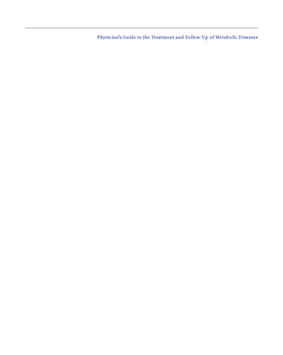 Physician's guide to the treatment and follow-up of metabolic diseases