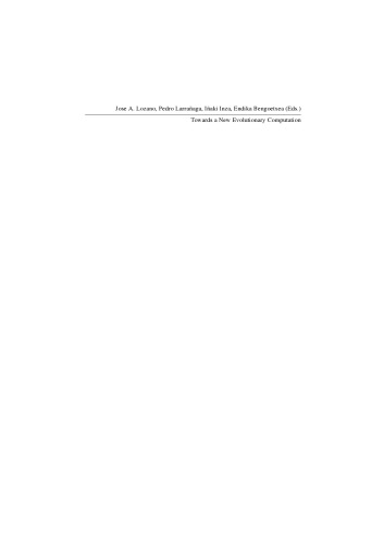 Towards a New Evolutionary Computation: Advances in the Estimation of Distribution Algorithms