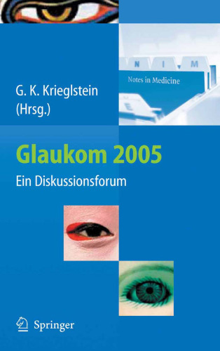 Glaukom 2005: Ein Diskussionsforum