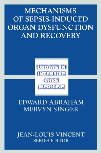 Mechanisms of Sepsis-Induced Organ Dysfunction and Recovery