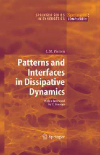 Patterns and Interfaces in Dissipative Dynamics (Springer Series in Synergetics)