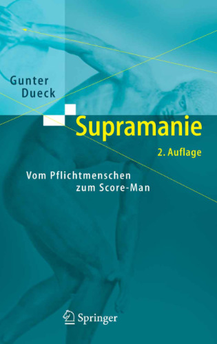 Supramanie: Vom Pflichtmenschen zum Score-Man GERMAN