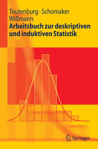 Arbeitsbuch zur deskriptiven und induktiven Statistik (Springer-Lehrbuch) German