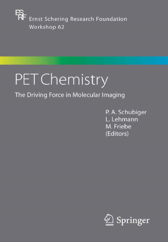 PET Chemistry: The Driving Force in Molecular Imaging