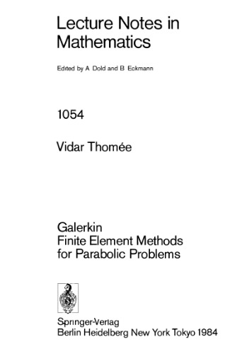 Galerkin Finite Element Methods for Parabolic Problems