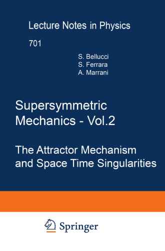Supersymmetric Mechanics - Vol. 1: Supersymmetry, Noncommutativity and Matrix Models (Lecture Notes in Physics, 698)
