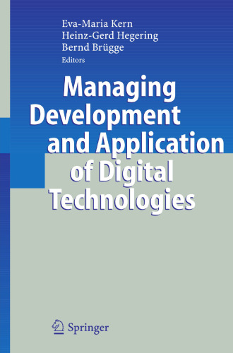 Managing Development and Application of Digital Technologies: Research Insights in the Munich Center for Digital Technology & Management (CDTM)