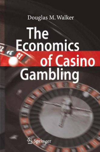 The Economics of Casino Gambling