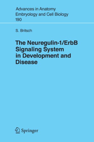 The Neuregulin-1 ErbB Signaling System in Development and Disease