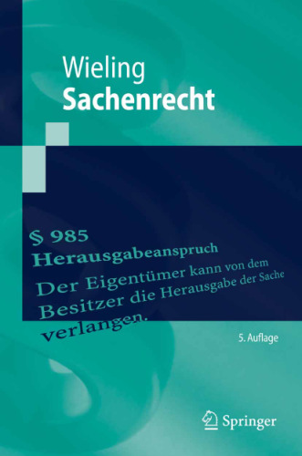 Sachenrecht, 5. Auflage (Springer-Lehrbuch)