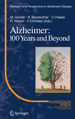 Alzheimer: 100 years and beyond