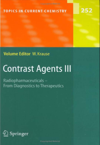 Contrast Agents III Radiopharmaceuticals. From Diagnostics to Therapeutics