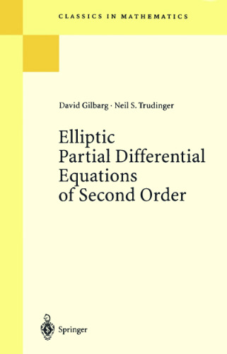 Elliptic Partial Differential Equations of Second Order