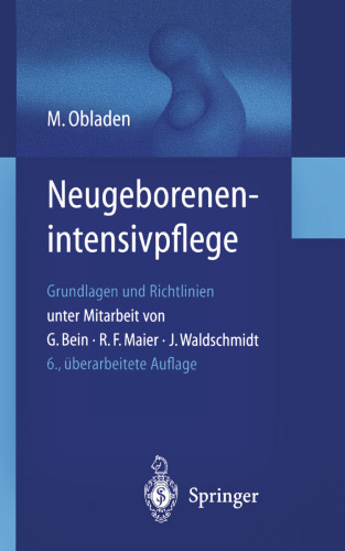 Neugeborenenintensivpflege: Grundlagen und Richtlinien